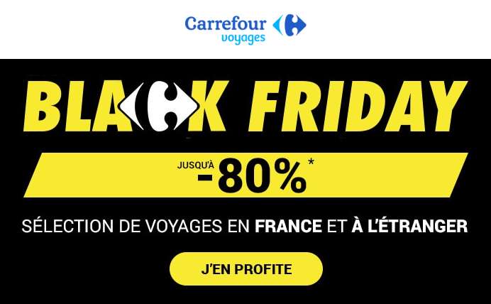 Black Friday Carrefour Voyages