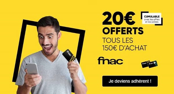 Adhérent Fnac 20€ Offerts Tous Les 150€ D’achat