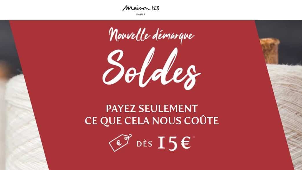 Dernière démarque des Soldes Maison 123 : de 50% à 70% de remise & 2 achetées = 3ème OFFERT