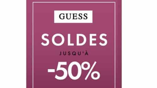 Lancement Des Soldes Guess Avec Des Remises Jusqu’à 50%