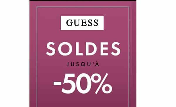 Lancement Des Soldes Guess Avec Des Remises Jusqu’à 50%