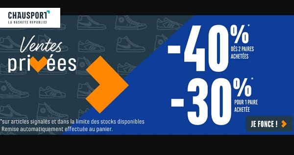 Vente privée Chausport ! 30% de remise pour 1 paire, 40% de remise dés 2 paires pour les pré-soldes