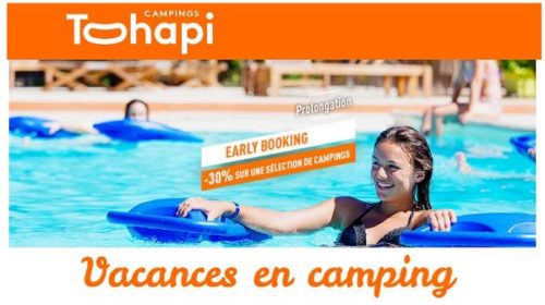 Remise Sur Votre Séjour En Camping Cet été Avec Tohapi (early Booking)