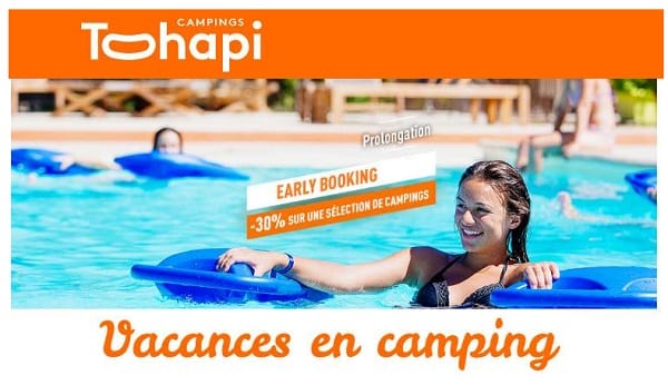 Remise Sur Votre Séjour En Camping Cet été Avec Tohapi (early Booking)