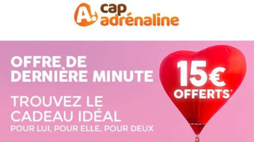 15€ de remise immédiate sur les coffrets Cap Adrénaline dès 100€ d’achats