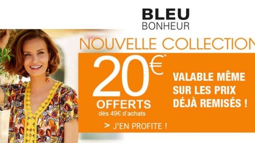 20€ De Remise Sur Bleu Bonheur Dès 49€ D'achat Valable Même Sur Les Produits Déjà Remisés