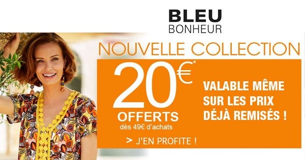 20€ De Remise Sur Bleu Bonheur Dès 49€ D'achat Valable Même Sur Les Produits Déjà Remisés