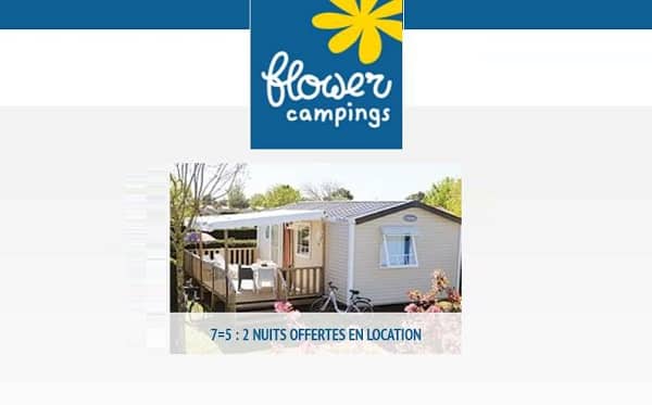 Offre spéciale Flower Campings 7=5 : 2 nuits offertes en mobil-home, habitat toilé ou chalet (7 nuits au prix de 5 )