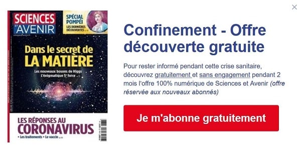 Abonnement Magazine Sciences Et Avenir Gratuit Pendant 2 Mois Version Numérique + Accès à Tous Les Articles Du Site