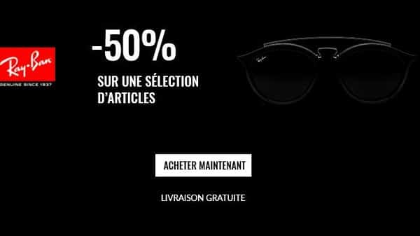 Remises De 50% Sur Une Sélection De Paires De Ray Ban Et Livraison Gratuite