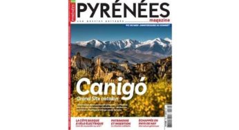 Abonnement Pyrénées Magazine pas cher 🏔 49€ l’année (8 N° dont 2 N° hors série)