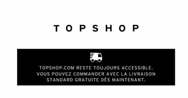 Livraison Gratuite Sur Toutes Les Commande Sur Topshop Et Promo