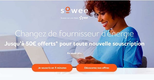 Nouveau client Sowee = Jusqu’à 50€ offerts sur la souscription d’un contrat d’énergie (électricité, gaz ou les deux)