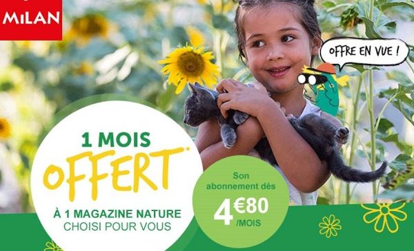 1 Mois Offert à 1 Magazine Nature De Milan Jeunesse