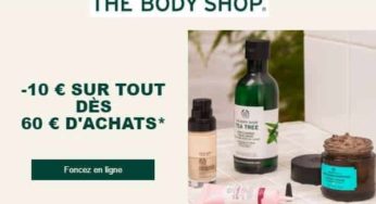 60€ d’achat sur The Body Shop = 10€ de remise immédiate