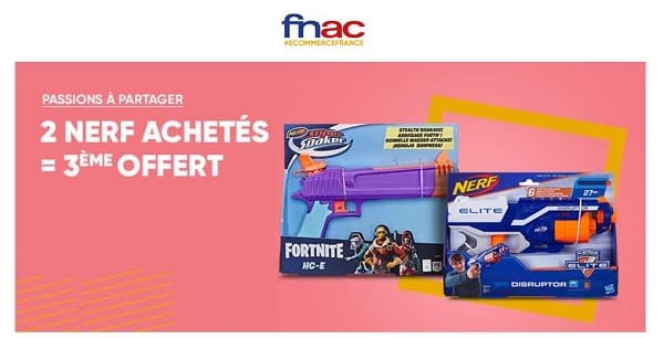 2 Nerf Achetés = Le 3ème Offert Sur La Fnac