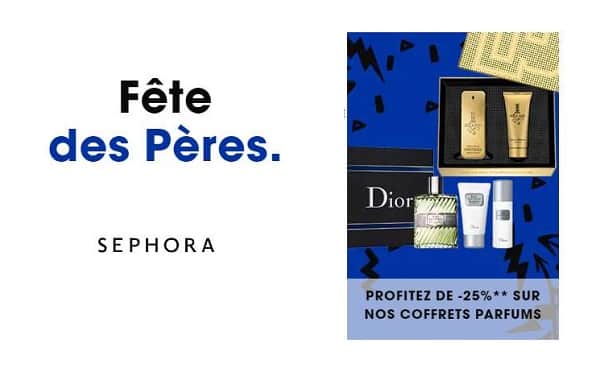 Fête Des Pères Sephora 25% Sur Tous Les Coffrets Parfums Homme