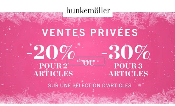 Les Ventes Privées Hunkemöller : 2 articles =-20% / 3 articles =-30%