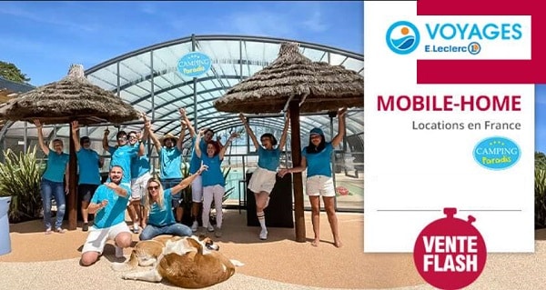 Offre flash Camping Paradis sur Leclerc Voyages : dès 119€ l’hébergement pour 7 nuits