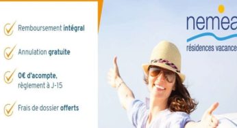 Partez en vacances cet été tranquille avec résidences Nemea : jusqu’à -50%, annulation gratuite, remboursement intégral, 0€ d’acompte, frais de dossier offerts