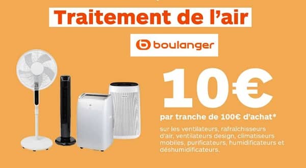 10€ de remise sur le rayon air, ventilation, climatisation boulanger