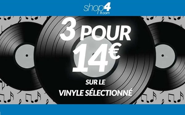 Offre spéciale vinyle sur Shop4 = 3 disques vinyle pour 14€