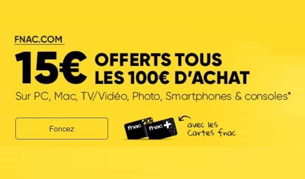 15€ Offerts Par La Fnac Tous Les 100 € D’achat Sur Une Sélection