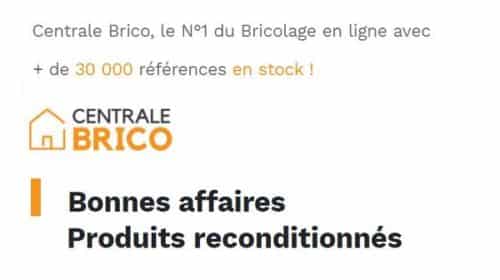 Bonnes Affaires De Centrale Brico 50% De Remise Sur Les Produits Reconditionnés