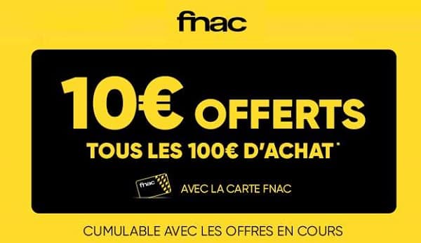 Jours Adhérents FNAC : 10 euros tous les 100 euros (jusqu’à ce soir dimanche)