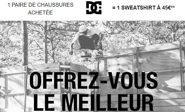 Pour L’achat D'une Paire De Chaussures Dc Shoes Obtenez Un Sweatshirt Gratuitement