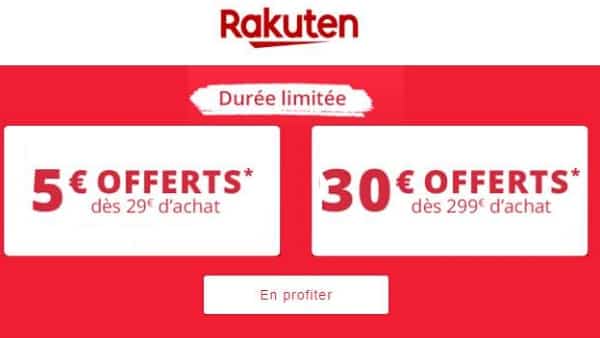 Remise De 5€ Sur Rakuten à Partir De 29€ Ou 30€ à Partir De 299€