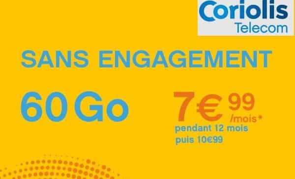 Forfait sans engagement illimité 60 Go Coriolis : 7,99€