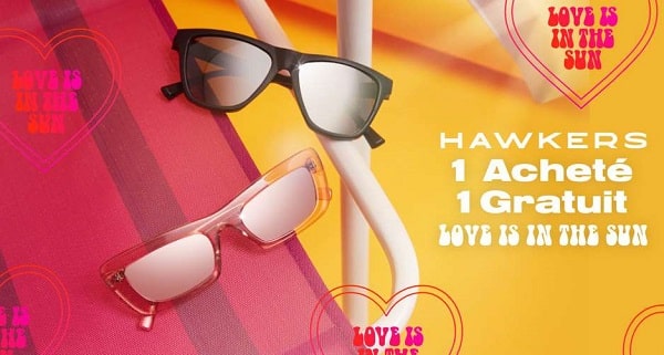 Offre Saint Valentin Hawkers lunettes de soleil : 1 paire achetée = 1 paire gratuite 