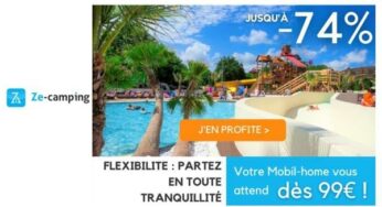 Des vacances dès 99€ la semaine avec Ze-Camping !