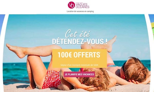 100€ de réduction sur vos vacances en camping cet été avec Vagues Océanes (dés 500€)