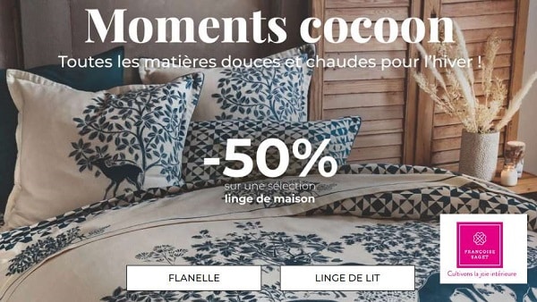 Offre flash : 50% de remise sur le linge de maison Françoise Saget (linge de lit, table et bain)