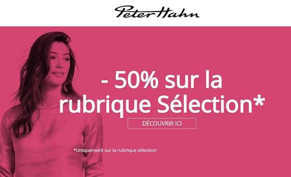 50% de remise sur tous les modèles de la sélection femme peter hahn