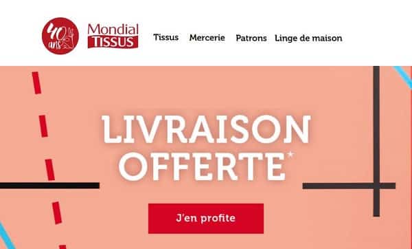 Frais de port offerts sur toutes les commandes Mondial Tissus (sans minimum – livraison domicile)