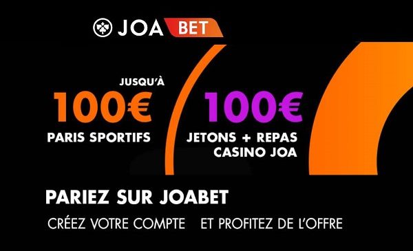 Pariez sur JoaBet avec le 1er pari remboursé jusqu'à 100€ Cash (si perdu) + 50€ de jetons et 1 repas dans un casino JOA