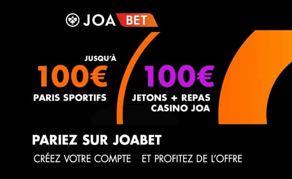 Pariez sur JoaBet avec le 1er pari remboursé jusqu’à 100€ Cash (si perdu) + 50€ de jetons et 1 repas dans un casino JOA