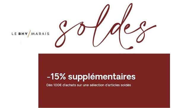 15% supplémentaire dès 100€ d'achats sur les soldes bhv