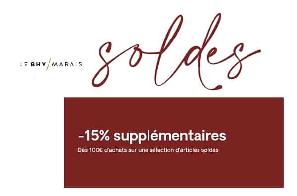 15% supplémentaire dès 100€ d'achats sur les soldes bhv