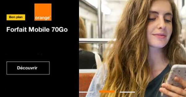 Bon plan forfait Orange : 9,99€ /mois le forfait mobile 70Go Appels/SMS/MMS illimités (pendant 12 mois)