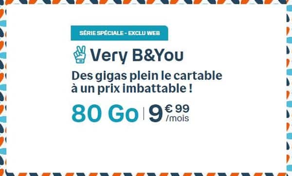 SÉRIE SPÉCIALE - EXCLU WEB : 9,99€/mois le forfait B&You 80 Go 