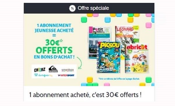 1 abonnement magazine jeunesse acheté = 30€ offerts en bon d'achat avec prismashop