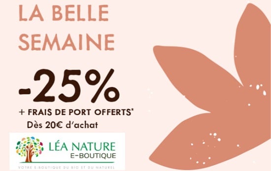 25% sur l'hygiène et la beauté bio léa nature et des frais de port offerts