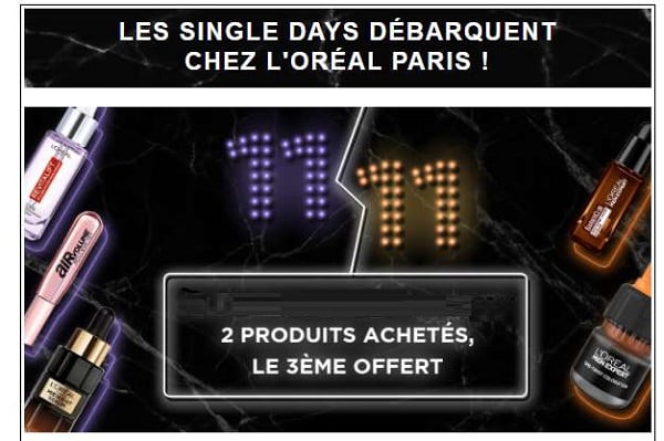 Single's Days L’Oréal = deux produits achetés= le troisième offert !