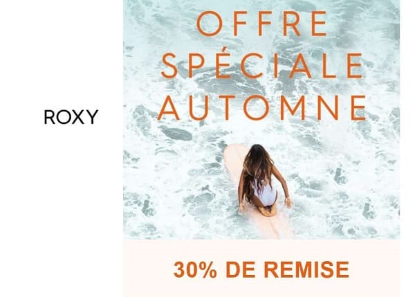 Offre Speciale Automne Roxy
