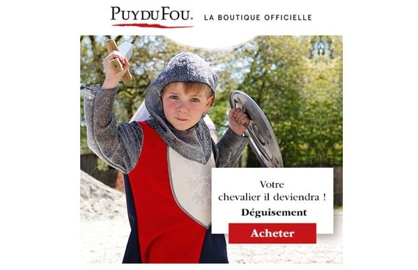 20% de remise sur toute la Boutique Puy du Fou (collection Rentrée scolaire) : produits dérivés, costumes, multimédia, jouets…