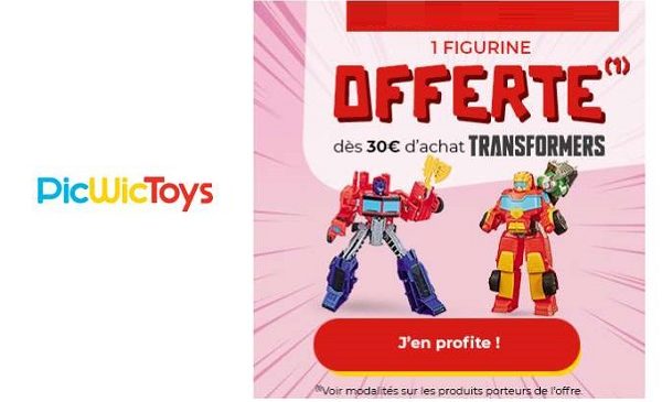 dès 30€ d’achat transformers obtenez 1 figurine transformers gratuitement